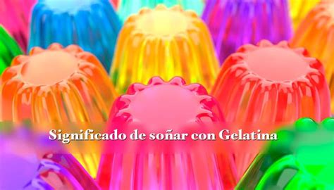 Infografía sobre los diferentes significados de soñar con gelatina según su cantidad
