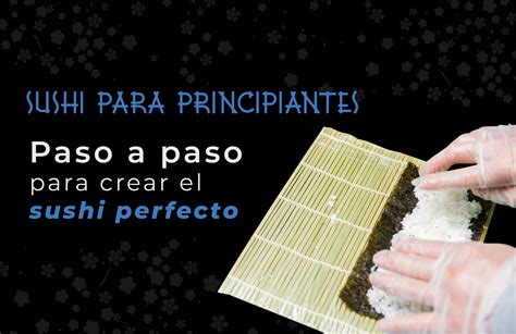 Infografía con los pasos para preparar el arroz de sushi perfecto y el aliño de vinagre
