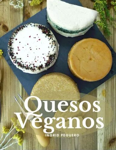 Libro de recetas de quesos veganos