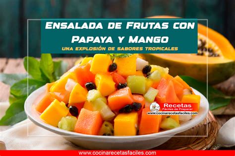 ensalada de frutas tropicales con papaya