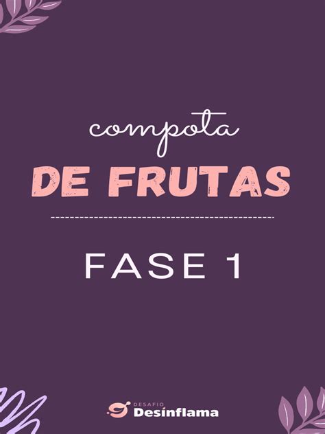 Infografía de los pasos para preparar compota de frutas variadas