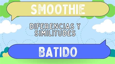 Esquema visual que explica las diferencias entre un batido tradicional (milkshake), un smoothie y un zumo natural.