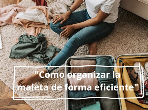 infografía sobre cómo organizar una maleta de forma eficiente utilizando cubos de embalaje