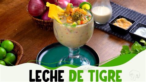 Infografía mostrando la composición de una Leche de Tigre con sus ingredientes principales