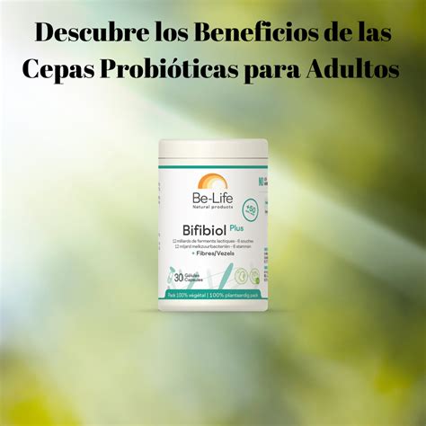 infografía mostrando las 4 cepas probióticas clave y sus beneficios generales