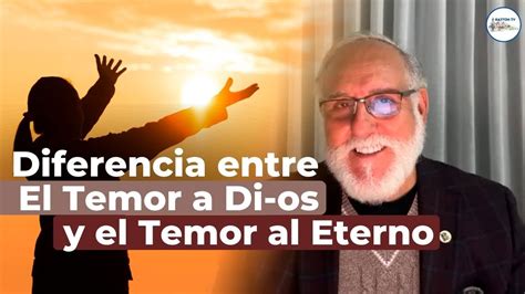 Esquema conceptual que ilustra la diferencia entre el temor humano (pasajero) y el temor reverente a Dios (eterno)