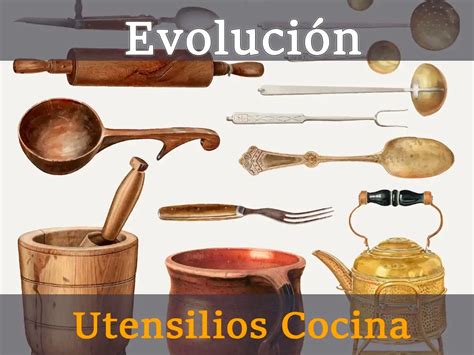 Lámina histórica que muestra la evolución de los utensilios de cocina para elaborar masas planas sobre el fuego