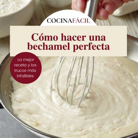 infografía con los pasos para lograr la bechamel de jamón perfecta