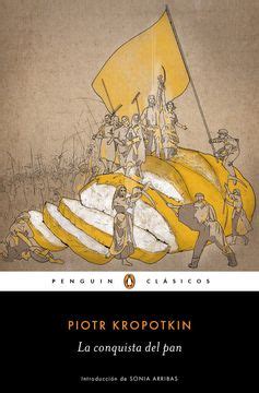 Portada del libro La Conquista del Pan de Piotr Kropotkin