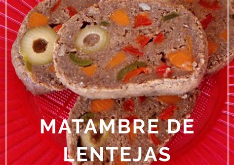 Relleno de lentejas y vegetales para matambre vegano
