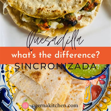 Esquema comparativo entre quesadilla (una tortilla doblada) y sincronizada (dos tortillas unidas)
