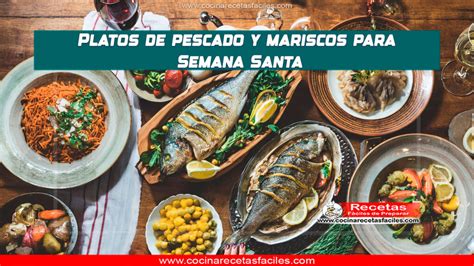 Mesa familiar con diversos platos de pescado y mariscos celebrando Semana Santa en un hogar chileno
