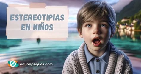 esquema educativo mostrando ejemplos de estereotipias comunes en niños (mecerse, aletear manos, etc.)
