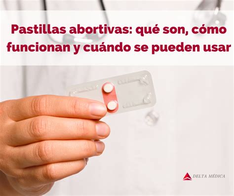 Infografía comparativa: métodos médicos validados (pastillas abortivas) frente a remedios caseros no seguros.