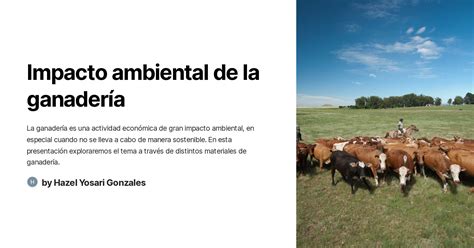 Infografía sobre el impacto ambiental de la ganadería