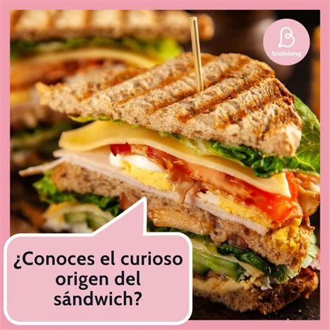 Ilustración histórica sobre el origen del sándwich y ejemplos de sándwiches variados