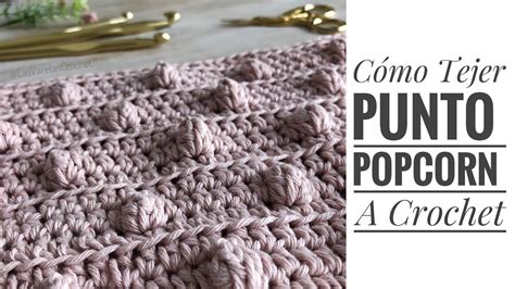 Infografía mostrando la textura del punto popcorn en crochet