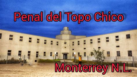Imagen representativa del Penal del Topo Chico (histórico)
