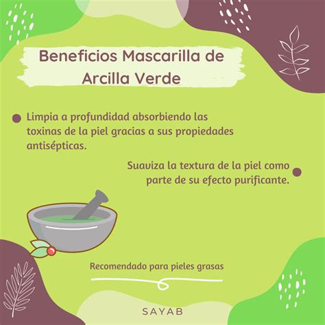 Infografía mostrando los beneficios de la arcilla verde para la piel